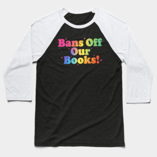 bans off our books Baseball T-Shirt