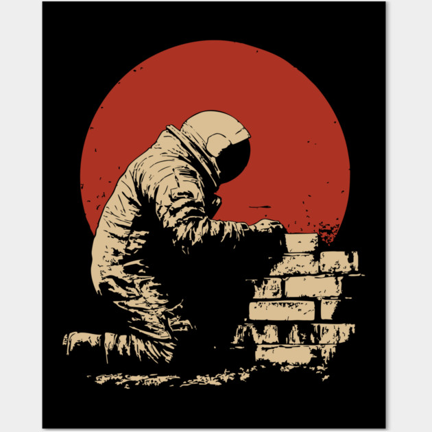 Building a Better Universe, One Brick at a Time Wall Art by TuncGK