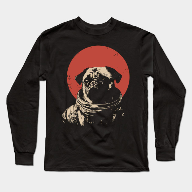 Cosmic Wrinkles Pug Astronaut Long Sleeve T-Shirt by TuncGK