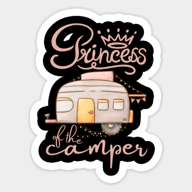 Princess Camper Sticker by The WYLD Tribe