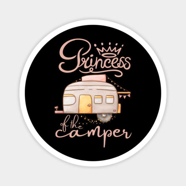 Princess Camper Magnet by The WYLD Tribe