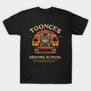 Toonces the Cat in a Cool Sunset Ride Driving School Tee T-Shirt