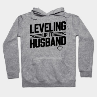 Leveling Up To Husband Hoodie