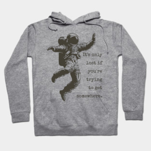 Floating Astronaut Vintage Woodcut | "It's Only Lost" Philosophical Quote Hoodie