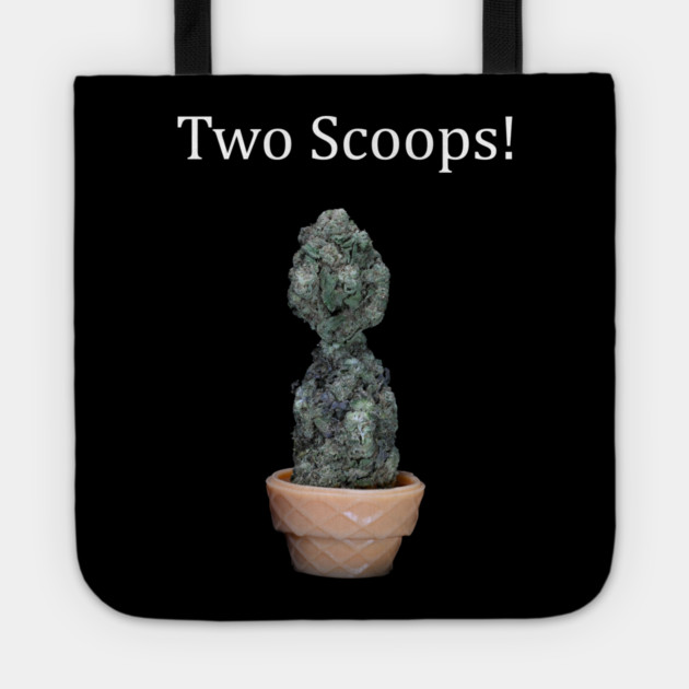 Two Scoops - Weed Design Tote by MrGreenGenes420