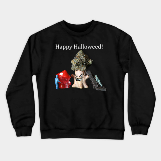 Happy Halloweed - Weed Design Crewneck Sweatshirt by MrGreenGenes420