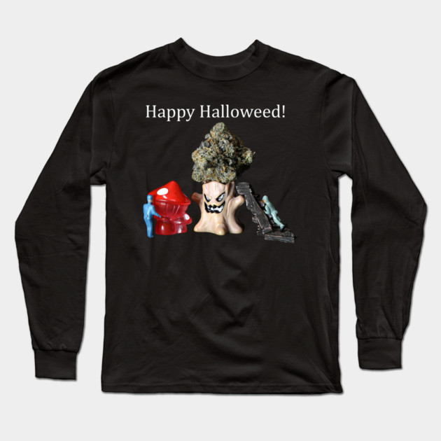 Happy Halloweed - Weed Design Long Sleeve T-Shirt by MrGreenGenes420