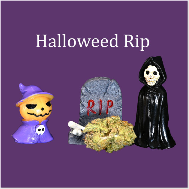 Halloweed RIP - Weed Design Wall Art by MrGreenGenes420