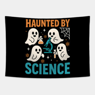 Haunted by Science Funny Ghost Halloween Teacher Gift Tapestry