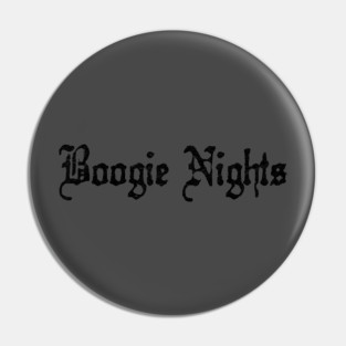 There Will Be Boogie (Black) Pin