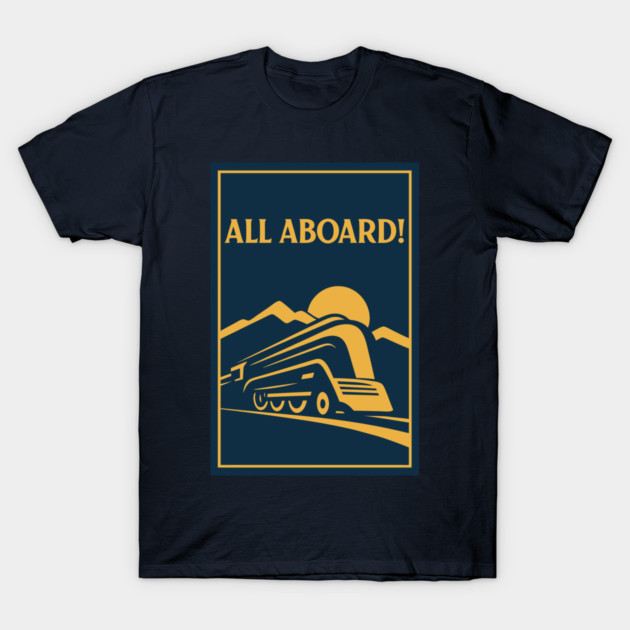 All Aboard! – Vintage Streamliner Train Art T-Shirt by DonWillisJrArt