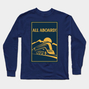 All Aboard! – Vintage Streamliner Train Art Long Sleeve T-Shirt