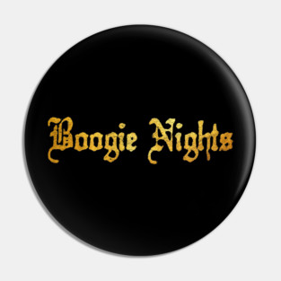 There Will Be Boogie (Gold) Pin