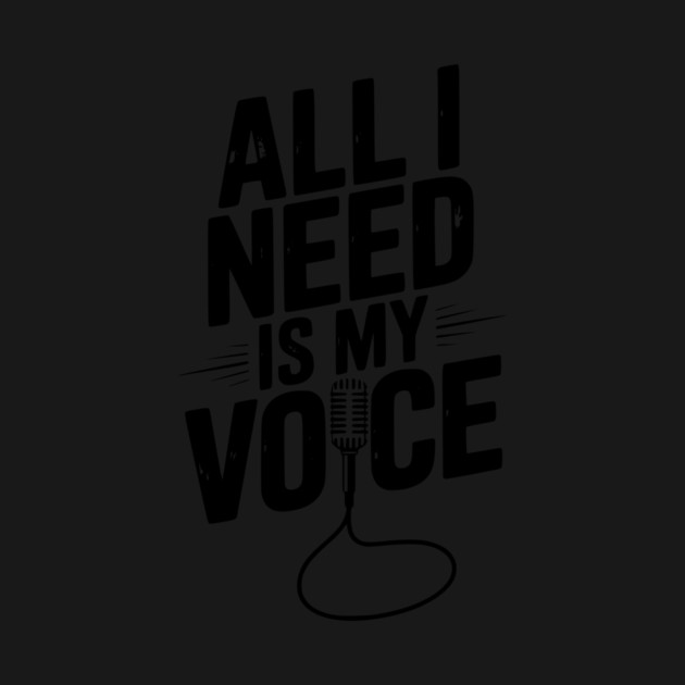 All I Need is My Voice by Frank Ring