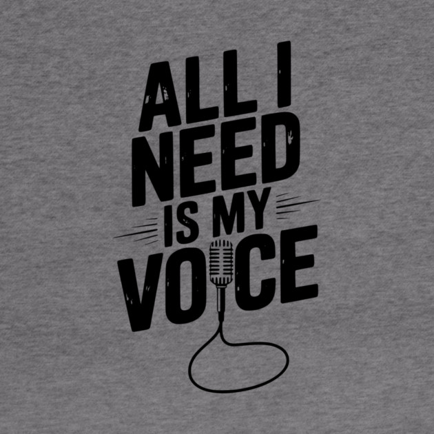All I Need is My Voice by Frank Ring