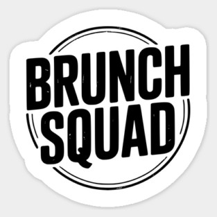 Brunch Squad Sticker