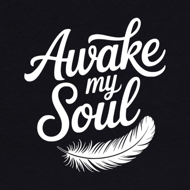 Awake My Soul by Frank Ring