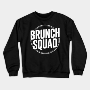 Brunch Squad Crewneck Sweatshirt