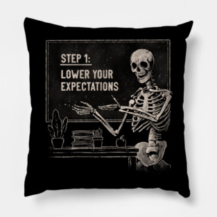 Lower Your Expectations Pillow