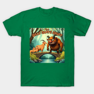 Billy Goats Gruff Meet the Troll on the Bridge T-Shirt