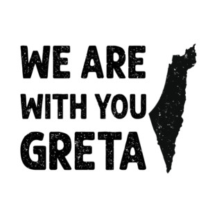 We Are With You Greta T-Shirt