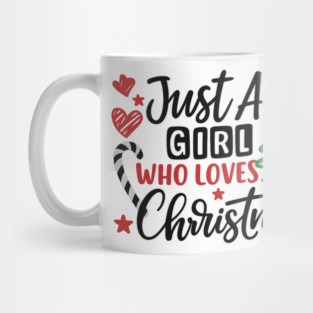 Just A Girl Who Loves Christmas T-Shirt Mug