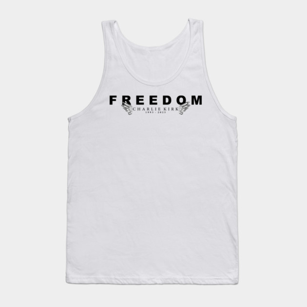 Freedom - In Memory of Charlie Kirk Tank Top by Rocket Girl