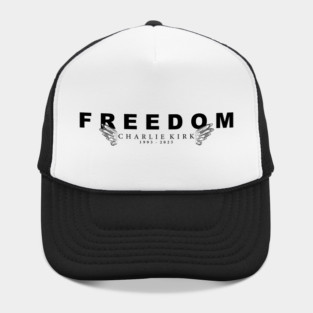 Freedom - In Memory of Charlie Kirk Hat