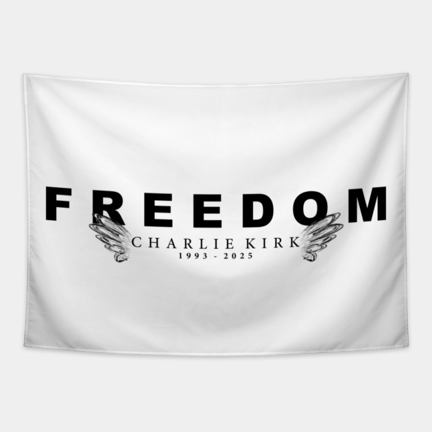 Freedom - In Memory of Charlie Kirk Tapestry by Rocket Girl