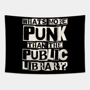 Whats More Punk Than the Public Library Tapestry