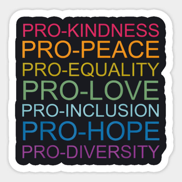 Pro-Kindness Pro-Peace Sticker by Charles's Store 8