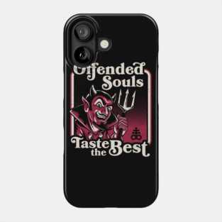 Offended Souls Taste the Best - Dark Humor Devil Graphic - Vintage Horror Phone Case