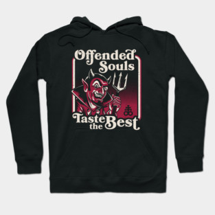 Offended Souls Taste the Best - Dark Humor Devil Graphic - Vintage Horror Hoodie