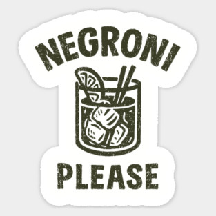 Negroni Please Introvert Cocktail Lover Magnet
