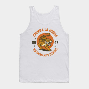 Chinga La Migra - immigrants rights - abolish ice - Subtle 8647 anti trump Tank Top