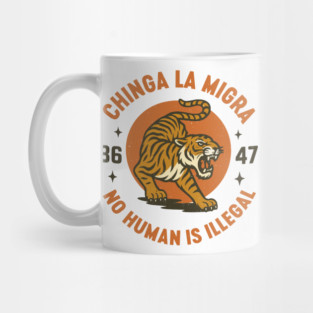 Chinga La Migra - immigrants rights - abolish ice - Subtle 8647 anti trump Mug