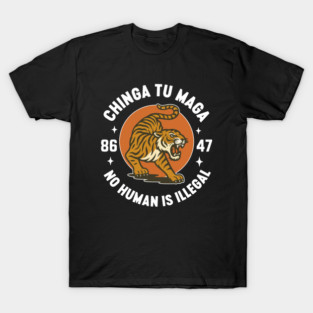 ChingaTuMaga T-Shirt