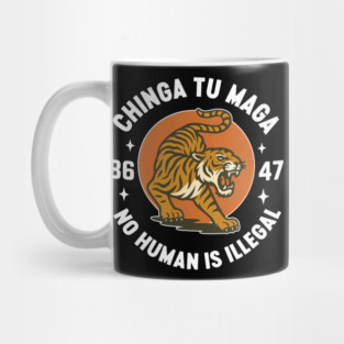 ChingaTuMaga Mug