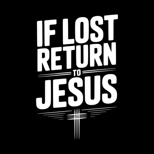 If Lost Return to Jesus by Frank Ring