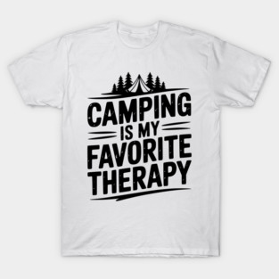Camping Is My Favorite Therapy T-Shirt