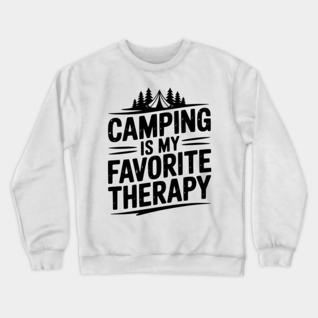 Camping Is My Favorite Therapy Crewneck Sweatshirt by Frank Ring