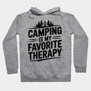 Camping Is My Favorite Therapy Hoodie