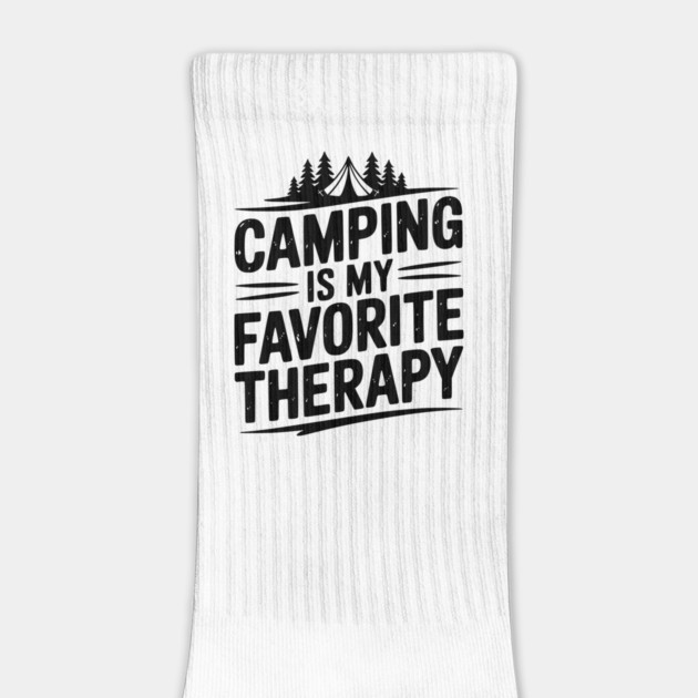 Camping Is My Favorite Therapy by Frank Ring