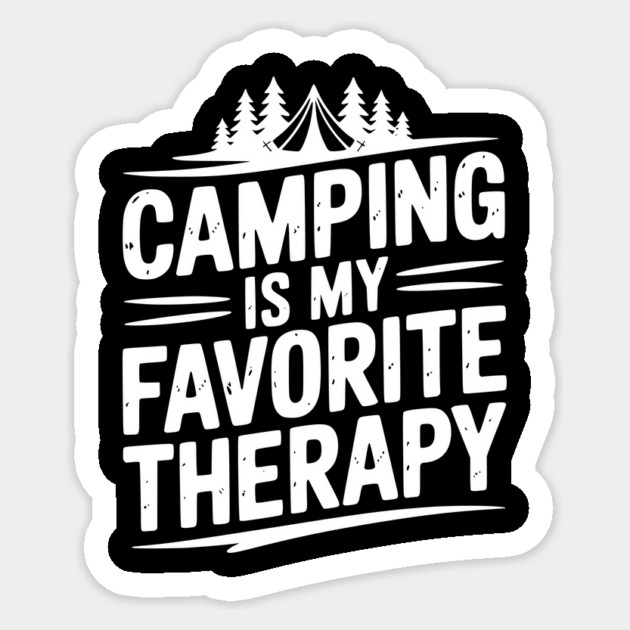 Camping Is My Favorite Therapy Sticker by Frank Ring