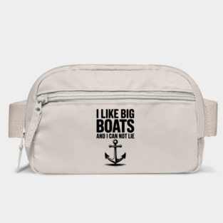I Like Big Boats and I Can Not Lie Bag