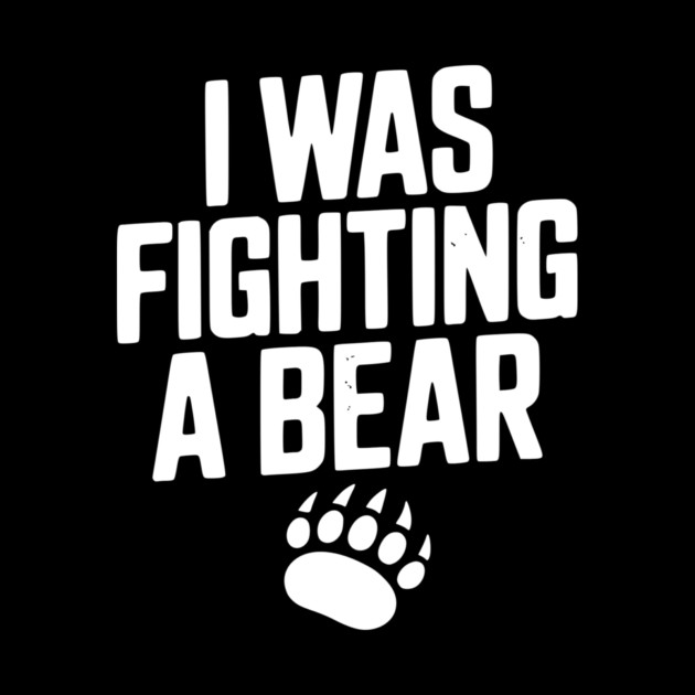 I Was Fighting a Bear by Frank Ring