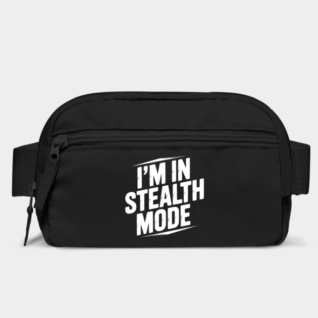 I’m in Stealth Mode by Frank Ring