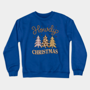 Howdy Christmas Crewneck Sweatshirt