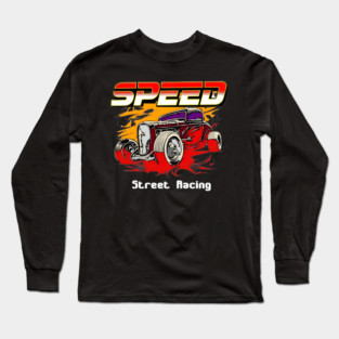 Street Racing Long Sleeve T-Shirt