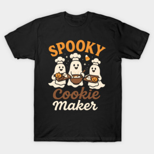 Spooky Cookie Maker Funny Halloween Ghost Baking Gift T-Shirt
